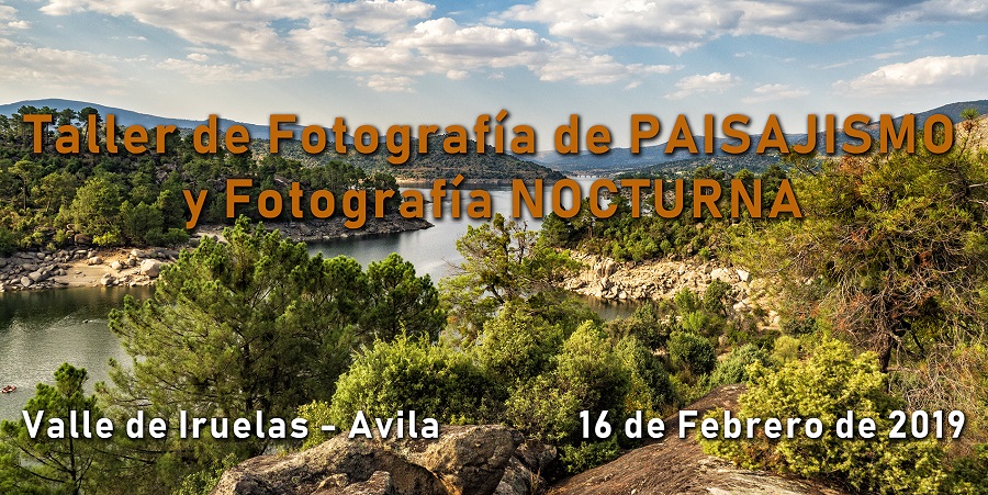 Taller de Fotografía de Naturaleza y Paisajes Nocturnos  en El  Valle de Iruelas  (Avila) 